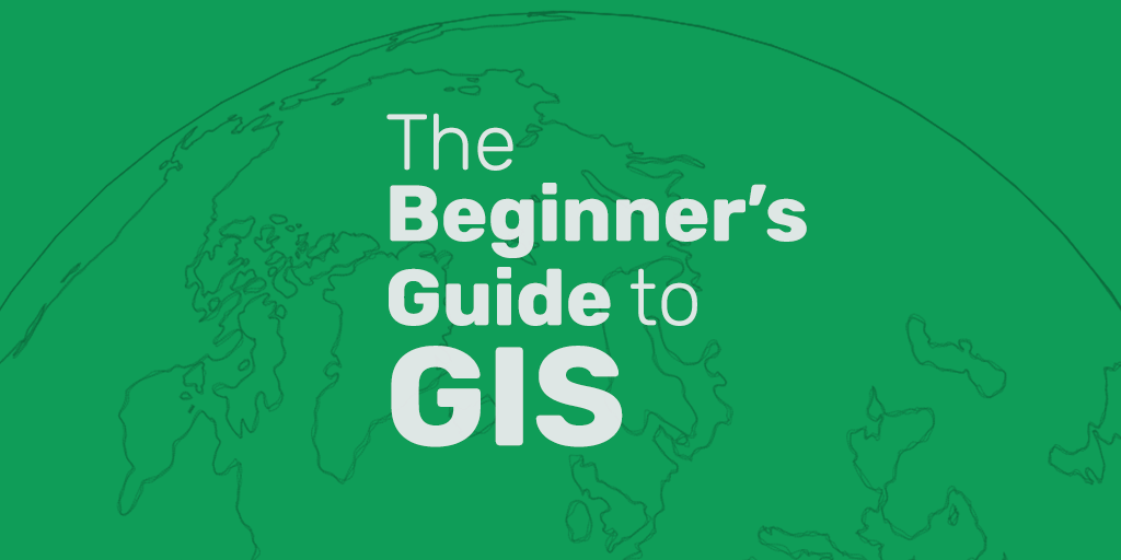 GIS Software - The Beginner's Guide to GIS | Mango