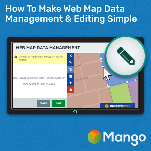 How to Make Web Map Data Management and Editing Simple